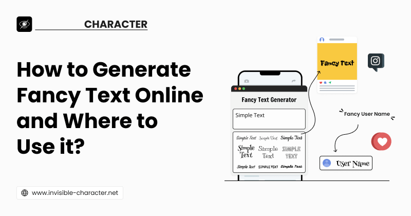How to Generate Fancy Text Online and Where to Use it?